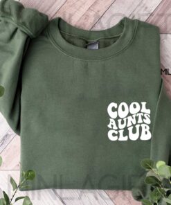 Cool Aunts Club Sweatshirt 7