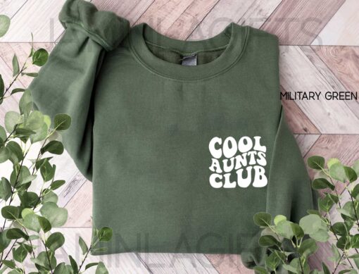 Cool Aunts Club Sweatshirt 7