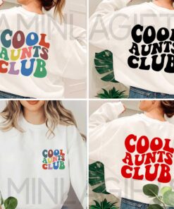 Cool Aunts Club Sweatshirt 1