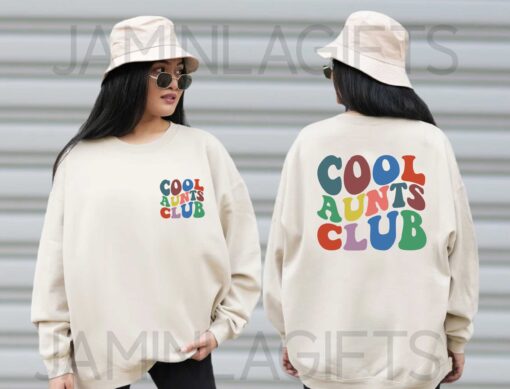 Cool Aunts Club Sweatshirt 2