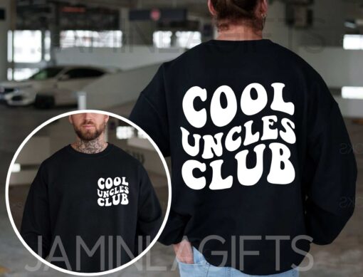 Cool Uncles Club Sweatshirt 1