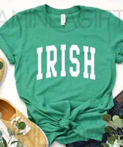 Irish Shirt Gift for St Pat's Day