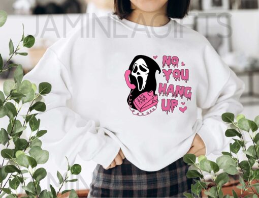 Funny Ghost Face Valentine's Day Gift, No You Hang Up Shirt