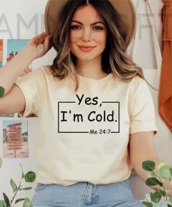 YES I'm Cold Crewneck Sweatshirt 5