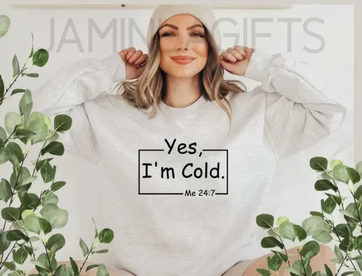 Yes I'm Cold 7