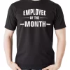 Employee Of The Month Tee