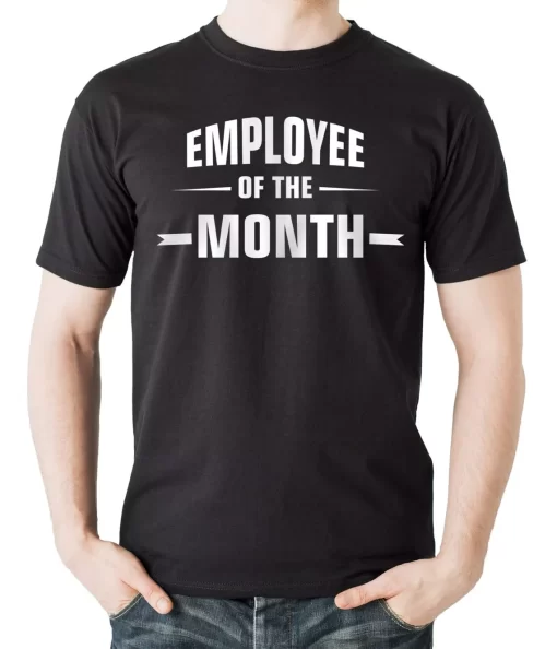 Employee Of The Month Tee