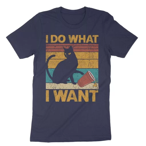 I Do What I Want Shirt