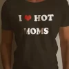 I Love Hot Mom Shirt