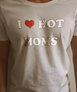 I Love Hot Mom Shirt