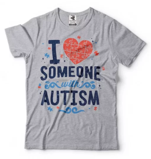 I Love Someone With Autism TShirt