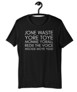 Jone waste yore toye shirt, jone waste yore toy mommy yorall rediii, trend shirt - 5