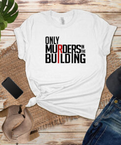 Only Murders in the building T-Shirt - 2