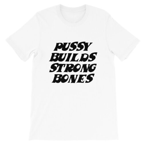 Pussy builds strong bones Playboi carti Unisex T-Shirt - 3