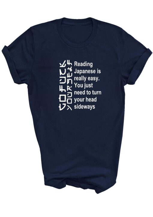 Reading Japanese is Easy T-shirt Funny Rude Slogan Tshirt Tee Adult SM - XXXL - 4