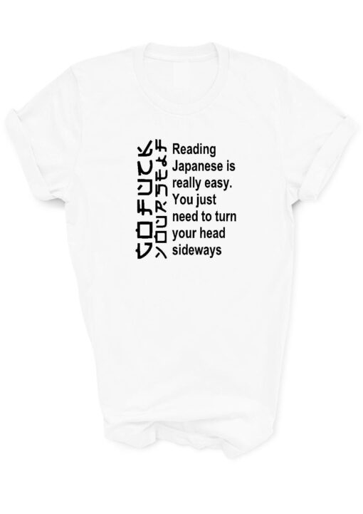 Reading Japanese is Easy T-shirt Funny Rude Slogan Tshirt Tee Adult SM - XXXL - 7