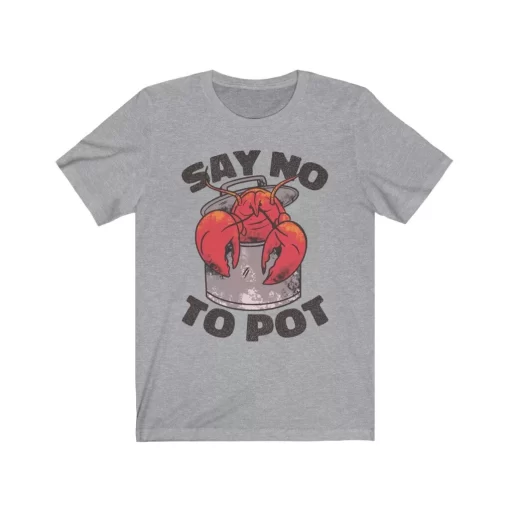 Say No To Pot Tee