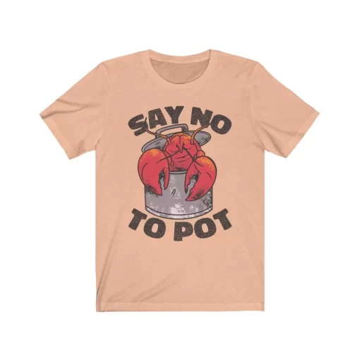 Say No To Pot Tee