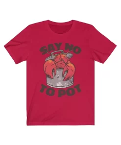 Say No To Pot Tee