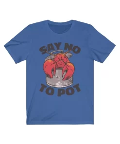 Say No To Pot Tee