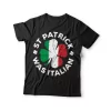 St Patrick Was Italian Tshirt