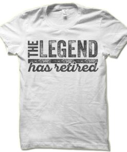 The Legend Has Retired T Shirt Funny Retirement Gifts Cool Retirement T-Shirts - 4