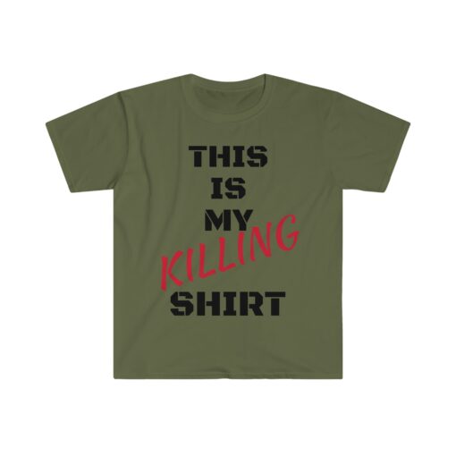 This Is My KILLING Shirt T-Shirt - 1