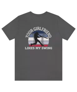 Your Girlfriend Likes My Swing Tee