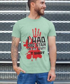 i had a bbq stain on my white t shirt lyrics - Unisex T-Shirt - 4